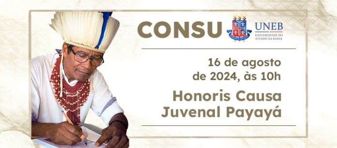 Uneb concede título Doutor Honoris Causa ao Cacique Juvenal Payayá